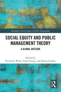 Enlarge image Cover: Social Equity and Public Management Theory - Routledge