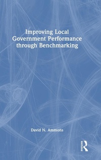 Abbildung von: Improving Local Government Performance through Benchmarking - Routledge