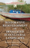 Cover: Restorative Redevelopment of Devastated Ecocultural Landscapes - CRC Press