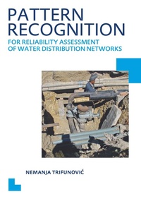 Bild vergrößern Bild: Pattern Recognition for Reliability Assessment of Water Distribution Networks - CRC Press