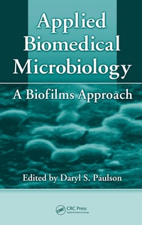 Enlarge image Cover: Applied Biomedical Microbiology - CRC Press