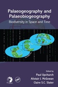 Cover: Palaeogeography and Palaeobiogeography: Biodiversity in Space and Time - CRC Press