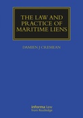 Cover: The Law and Practice of Maritime Liens - Informa Law