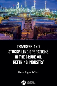 Abbildung von: Transfer and Stockpiling Operations in the Crude Oil Refining Industry - CRC Press