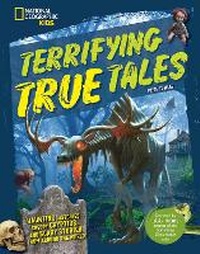 Abbildung von: Terrifying True Tales - National Geographic Kids