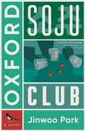 Cover: Oxford Soju Club - Dundurn Press