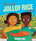 Cover: The Best Jollof Rice Ever - Interlink Books