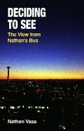 Cover: Deciding to See - Chin Music Press
