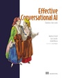 Cover: Effective Conversational AI - Manning Publications