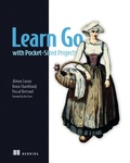 Cover: Learn Go with Pocket-Sized Projects - Manning Publications
