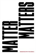 Cover: Matter Matters - Actar Publishers