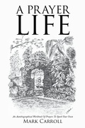 Cover: A Prayer Life - Hawes & Jenkins Publishing, Inc.