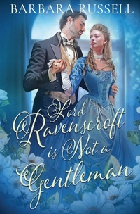 Enlarge image Cover: Lord Ravenscroft Is Not a Gentleman - Oliver-Heber Books