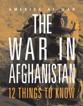Cover: The War in Afghanistan: 12 Things to Know - BLACK RABBIT BOOKS