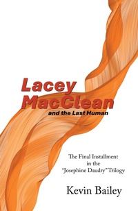 Enlarge image Cover: Lacey MacClean and the Last Human - iUniverse