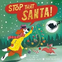Enlarge image Cover: Stop That Santa! - Tiger Tales