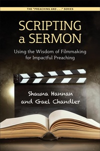 Enlarge image Cover: Scripting a Sermon - Westminster John Knox Press