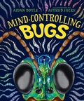 Cover: Mind-controlling Bugs - Hardie Grant Explore