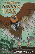 Cover: The The Hunt for the Tasmanian Tiger - Tree of Life Creations