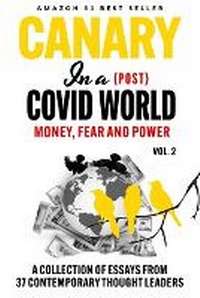Abbildung von: Canary in a Post Covid World - Canary House Publishing