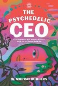 Cover: The Psychedelic CEO - Raab & Co.