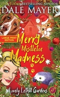 Cover: Merry Mistletoe Madness - Dale Mayer