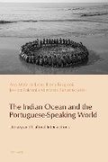Cover: The Indian Ocean and the Portuguese-Speaking World - Peter Lang Verlag