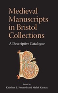 Cover: Medieval Manuscripts in Bristol Collections - D.S. Brewer