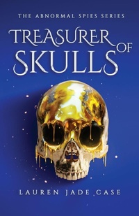 Enlarge image Cover: Treasurer of Skulls - Lauren Jade Case