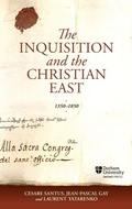 Cover: The Inquisition and the Christian East, 1350-1850 - Boydell & Brewer