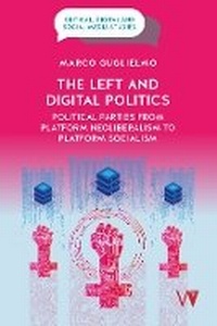 Enlarge image Cover: The Left and Digital Politics - University of Westminster Press