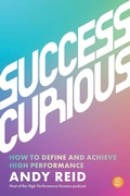 Cover: Success Curious - Major Street Publishing