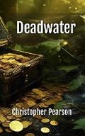 Cover: Deadwater - Williams & Whiting