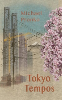 Abbildung von: Tokyo Tempos - Michael Pronko