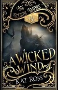 Cover: A Wicked Wind - Kat Ross