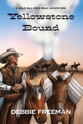 Cover: Yellowstone Bound (Wild Bill, #3) - Ginger Marks