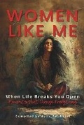 Cover: When Life Breaks You Open - Rock Star Publishing