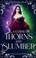 Cover: A Curse of Thorns and Slumber - Beaches and Trails Publishing