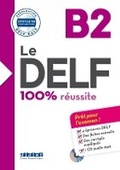 Cover: Le DELF B2 100% Reussite + CD - Didier