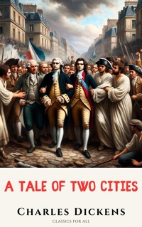 Enlarge image Cover: A Tale of Two Cities: - Classics for all