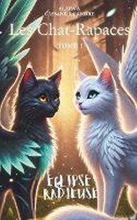 Enlarge image Cover: Eclipse Radieuse - Cassandra Ambre