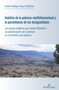 Abbildung von: Analisis de la Pobreza Multidimensional Y La Persistencia de Las Desigualdades - Peter Lang Verlag