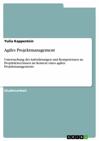Abbildung von: Agiles Projektmanagement - GRIN Verlag