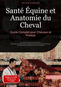Cover: Sant&eacute; &Eacute;quine et Anatomie du Cheval: Guide Complet pour Chevaux et Poneys - tredition