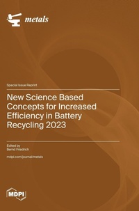 Enlarge image Cover: New Science Based Concepts for Increased Efficiency in Battery Recycling 2023 - MDPI AG