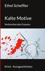 Cover: Kalte Motive - BoD - Books on Demand