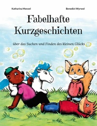 Abbildung von: Fabelhafte Kurzgeschichten - BoD - Books on Demand