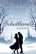 Cover: Mitten in Schottlands Winter - epubli