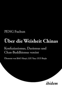 Abbildung von: Über die Weisheit Chinas - ibidem