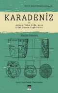 Cover: Karadeniz ve Avrupa, Yakin Dogu, Asya Erken D&ouml;nem Uygarliklari - Koyu Siyah Kitap